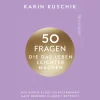 50 Fragen, die das Leben leichter machen.