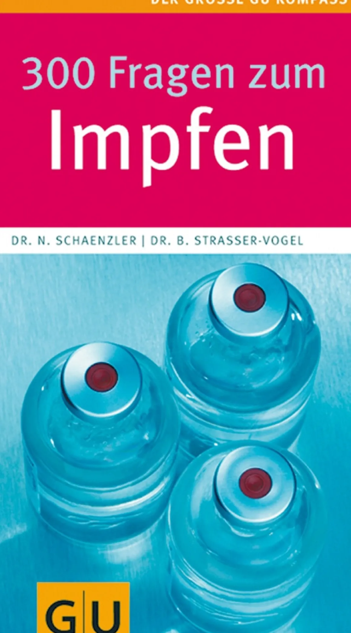 300 Fragen zum Impfen