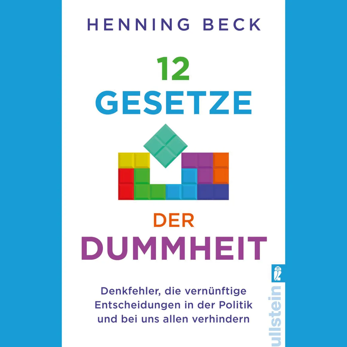 12 Gesetze der Dummheit.