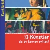 13 Künstler, die du kennen solltest. Kunst für Kids.