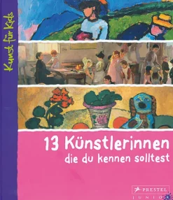 13 Künstlerinnen, die du kennen solltest. Kunst für Kids.