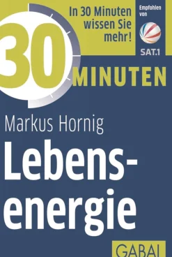 30 Minuten - Lebensenergie