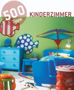 500 Tipps Kinderzimmer.