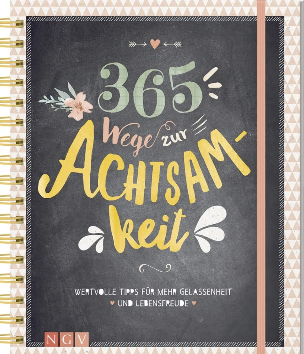 365 Wege zur Achtsamkeit.