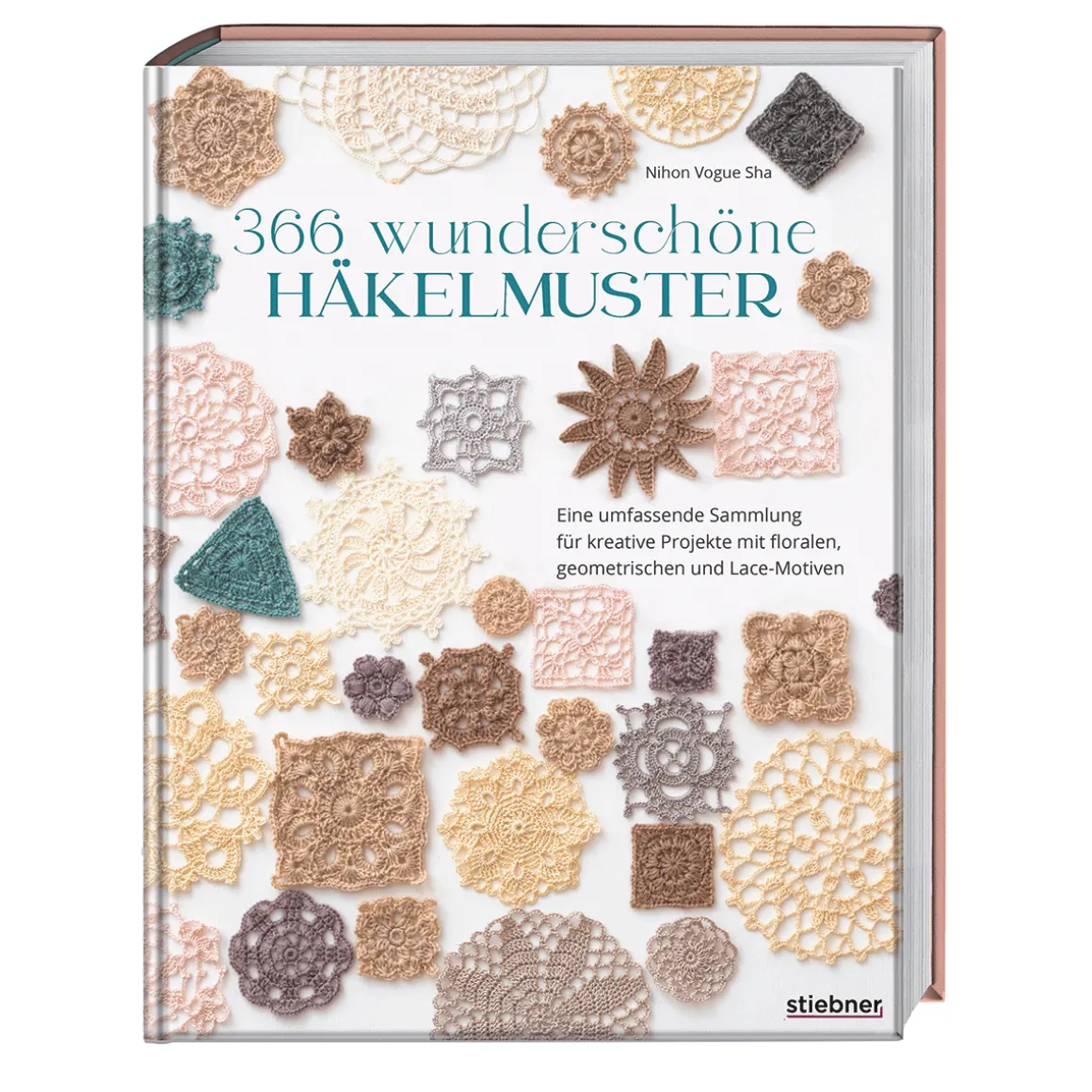 366 wunderschöne Häkelmuster: Eine umfassende Sammlung für Projekte mit floralen, geometrischen und Lace-Motiven. Häkelbuch mit Häkelanleitungen für Spitze Häkeln und Granny Squares.