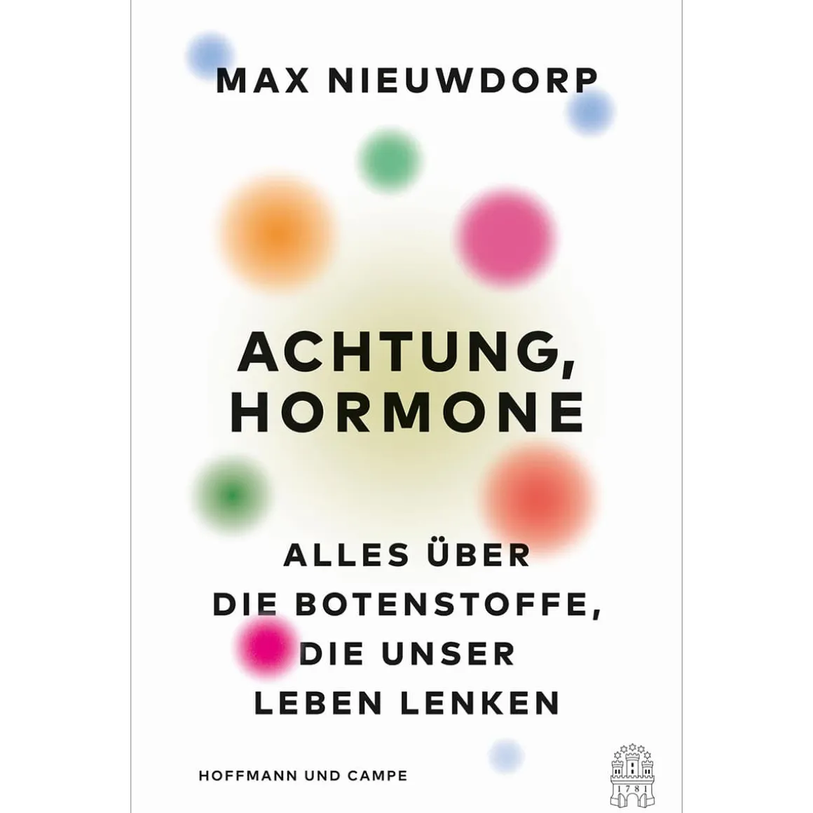 Achtung, Hormone. Alles über die Botenstoffe, die unser Leben lenken.