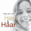 Alles klar mit Haut & Haar