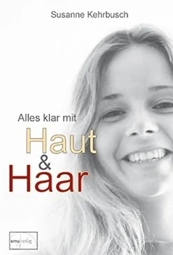 Alles klar mit Haut & Haar