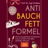 Anti-Bauchfett-Formel. Wie du den gefährlichen Krankmacher loswirst.