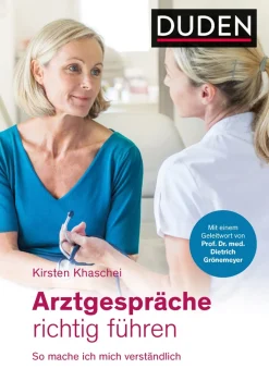 Arztgespräche richtig führen.