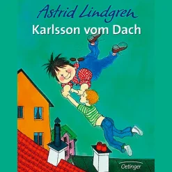 Astrid Lindgren. Karlsson vom Dach. Gesamtausgabe.