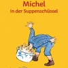 Astrid Lindgren. Michel in der Suppenschüssel.