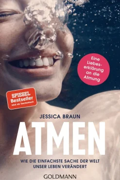 Atmen. Wie die einfachste Sache der Welt unser Leben verändert.