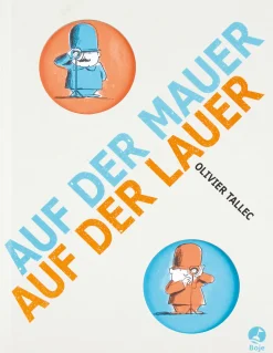 Auf der Mauer, auf der Lauer.