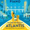 Auf der Suche nach Atlantis. Eine Reise durch die Architektur.