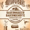 Bauernhäuser und Bauerngehöfte. Landwirtschaftliche Baukunde.