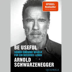 Be Useful. Sieben einfache Regeln für ein besseres Leben.
