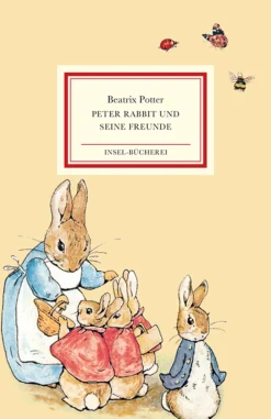 Beatrix Potter. Peter Rabbit und seine Freunde.