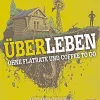 ÜBERLEBEN - Ohne Flatrate und Coffee To Go
