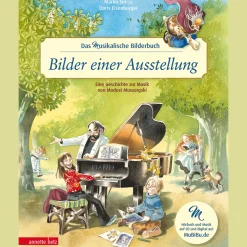 Bilder einer Ausstellung. Eine Geschichte zur Musik von Modest Mussorgski. Buch mit CD.