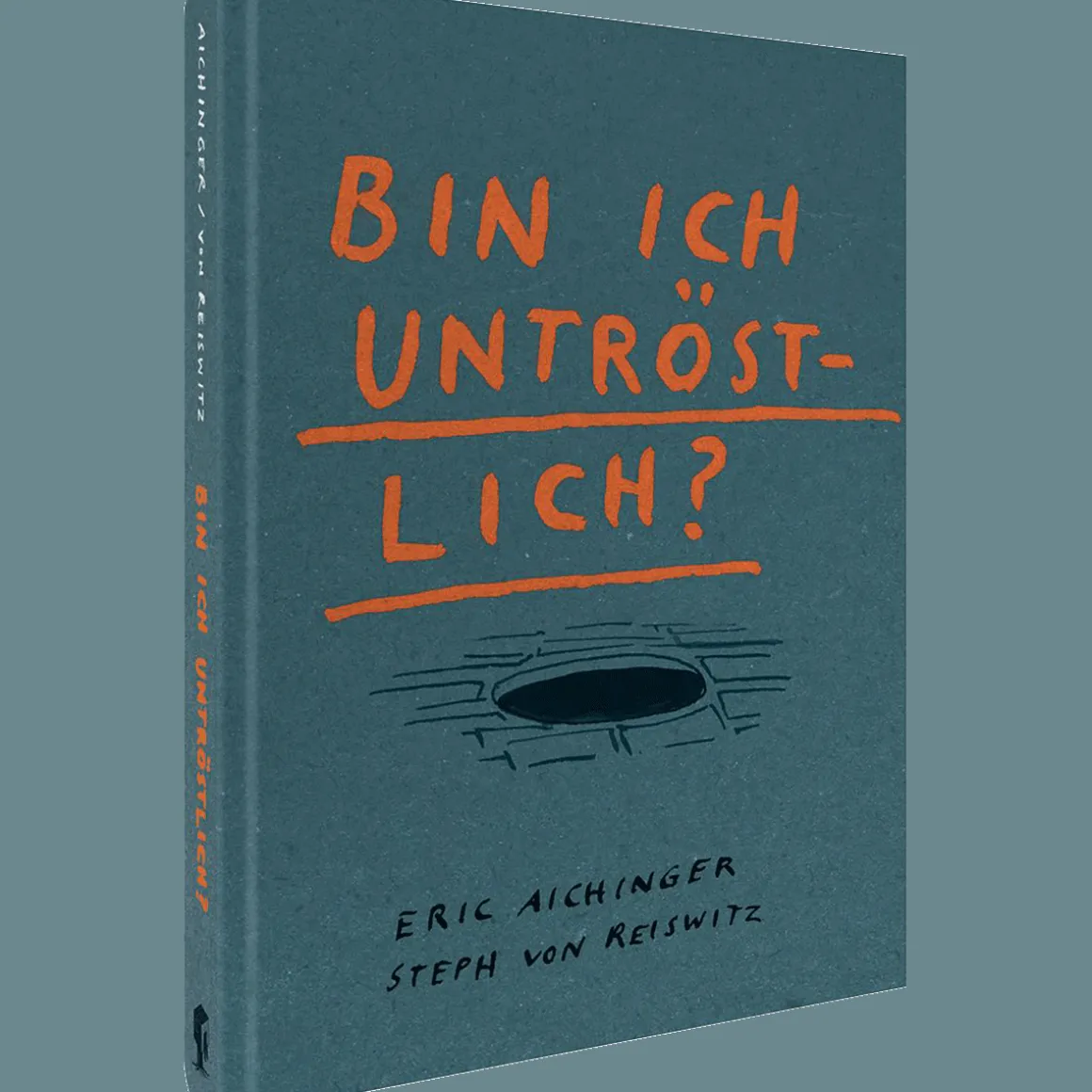 Bin ich untröstlich?. Sterben, Trauern, Trösten - was am Ende hilft, sind Fragen.