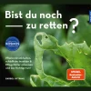 Bist du noch zu retten? Pflanzenkrankheiten, schädliche Insekten & Pflegefehler erkennen und das Richtige tun!