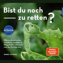 Bist du noch zu retten? Pflanzenkrankheiten, schädliche Insekten & Pflegefehler erkennen und das Richtige tun!