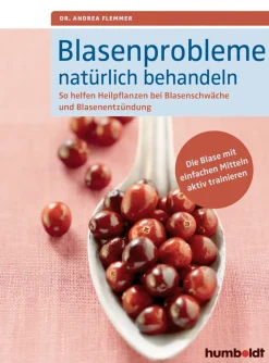 Blasenprobleme natürlich behandeln - So helfen Heilpflanzen bei Blasenschwäche und Blasenentzündungen.