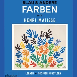 Blau & andere Farben mit Henri Matisse.