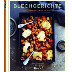 Blechgerichte. 101 leckere Rezepte aus dem Ofen.