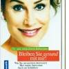 Bleiben Sie gesund mit mir!