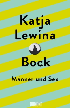 Bock. Männer und Sex.