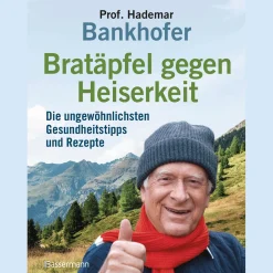 Bratäpfel gegen Heiserkeit - Die ungewöhnlichsten Gesundheitstipps und Rezepte.