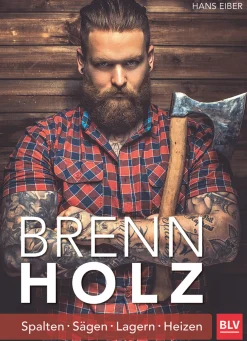 Brennholz. Spalten, Sägen, Lagern, Heizen.