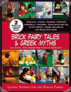Brick Fairy Tales and Greek Myths. Märchen und Mythen aus Bausteinen. Klassische Geschichten für die ganze Familie. Zwei Bände in der Box.
