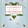 Calpurnias faszinierende Forschungen.