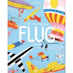 Carls unglaubliches Flug-Lexikon.
