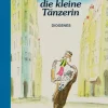 Catherine, die kleine Tänzerin.