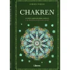 Chakren. Ein persönlicher Ratgeber.