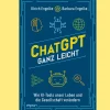 ChatGPT ganz leicht. Wie KI-Tools unser Leben und die Gesellschaft verändern.