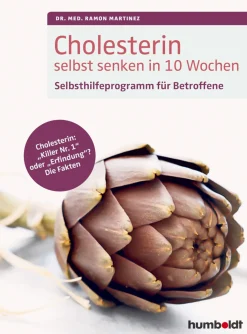 Cholesterin selbst senken in 10 Wochen - Selbsthilfeprogramm für Betroffene.