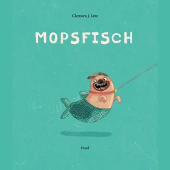 Clemens J. Setz. Mopsfisch.