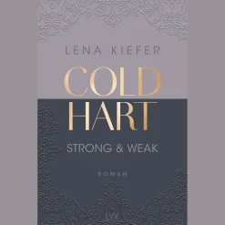 Coldhart. Strong & Weak.