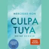 Culpa Tuya. Deine Schuld.