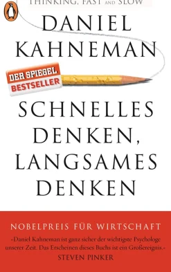 Daniel Kahneman. Schnelles Denken, langsames Denken.