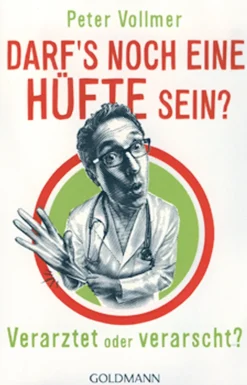 Darf´s noch eine Hüfte sein?