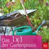 Das 1 x 1 der Gartenpraxis. Schritt für Schritt in Fotoserien.