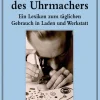 Das ABC des Uhrmachers. Ein Lexikon.