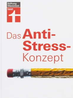 Das Anti-Stress-Konzept.