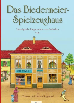 Das Biedermeier-Spielzeughaus. Nostalgische Puppenstube zum Aufstellen.